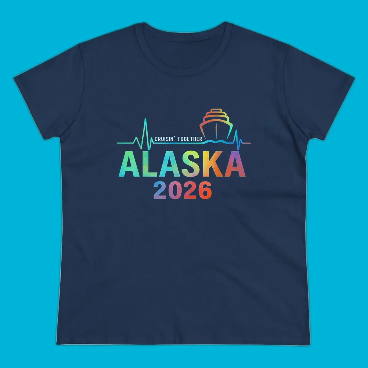 Design for an Alaska 2026 cruise featuring a colorful ship and heartbeat line above gradient text 'ALASKA 2026'.