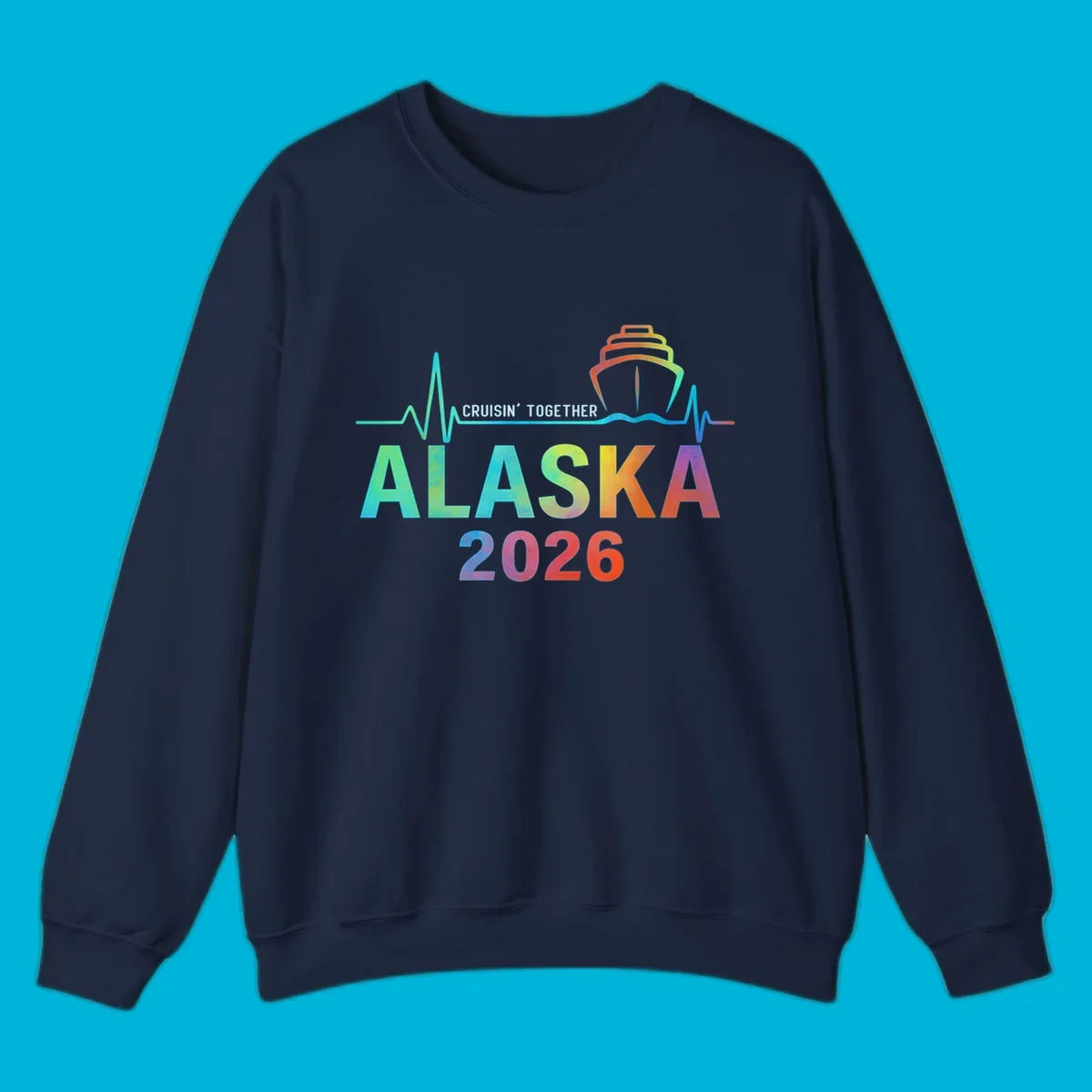 Design for an Alaska 2026 cruise featuring a colorful ship and heartbeat line above gradient text 'ALASKA 2026'.