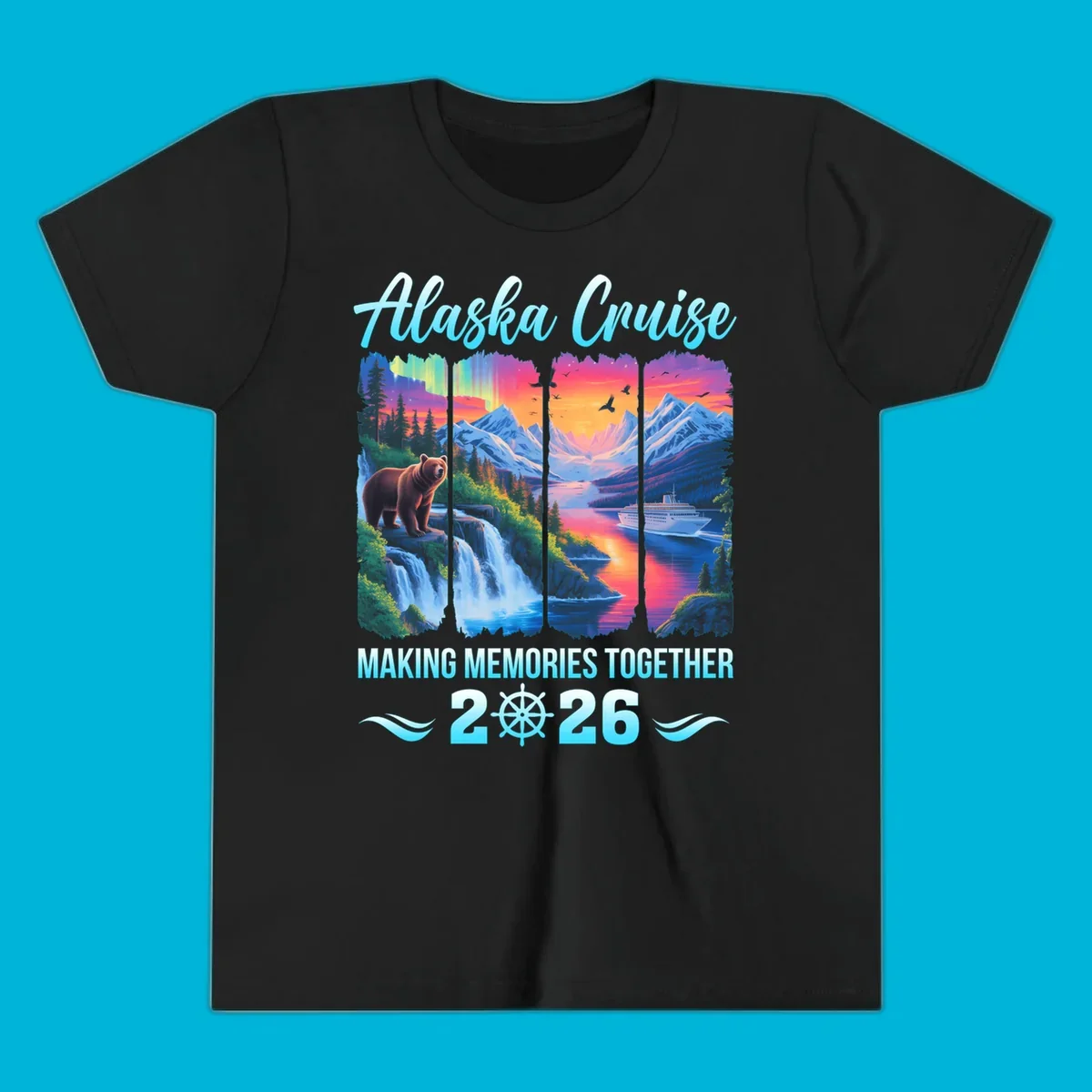 Scenic Alaska cruise design for 2026 with a brown bear, waterfall, aurora, mountains, and a ship. This alaska-memories-2026 design features the text "Alaska Cruise Making Memories Together 2026".