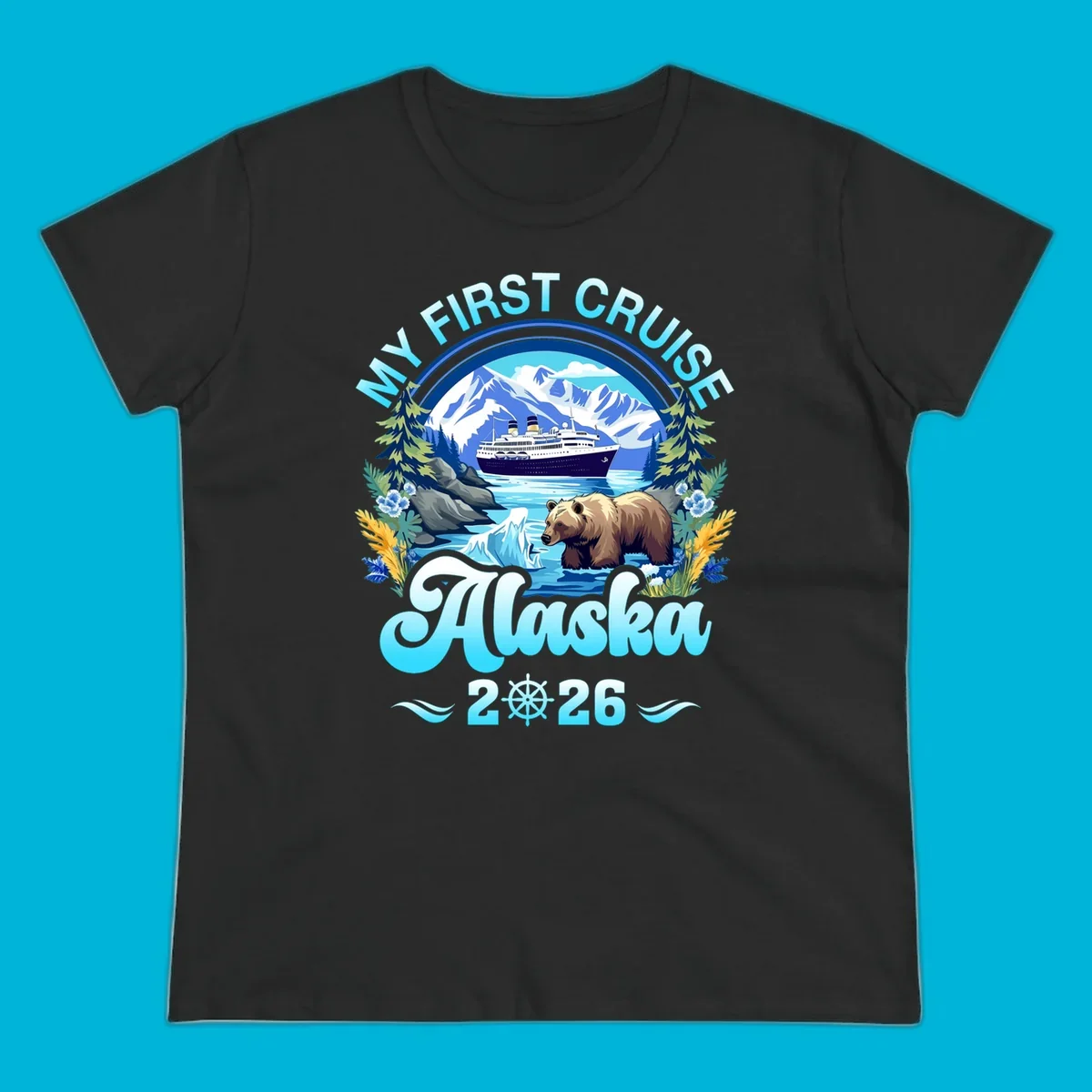 A scenic design for a my-first-alaska-cruise, featuring a ship, mountains, a bear, and the text 'MY FIRST CRUISE Alaska 2026'.
