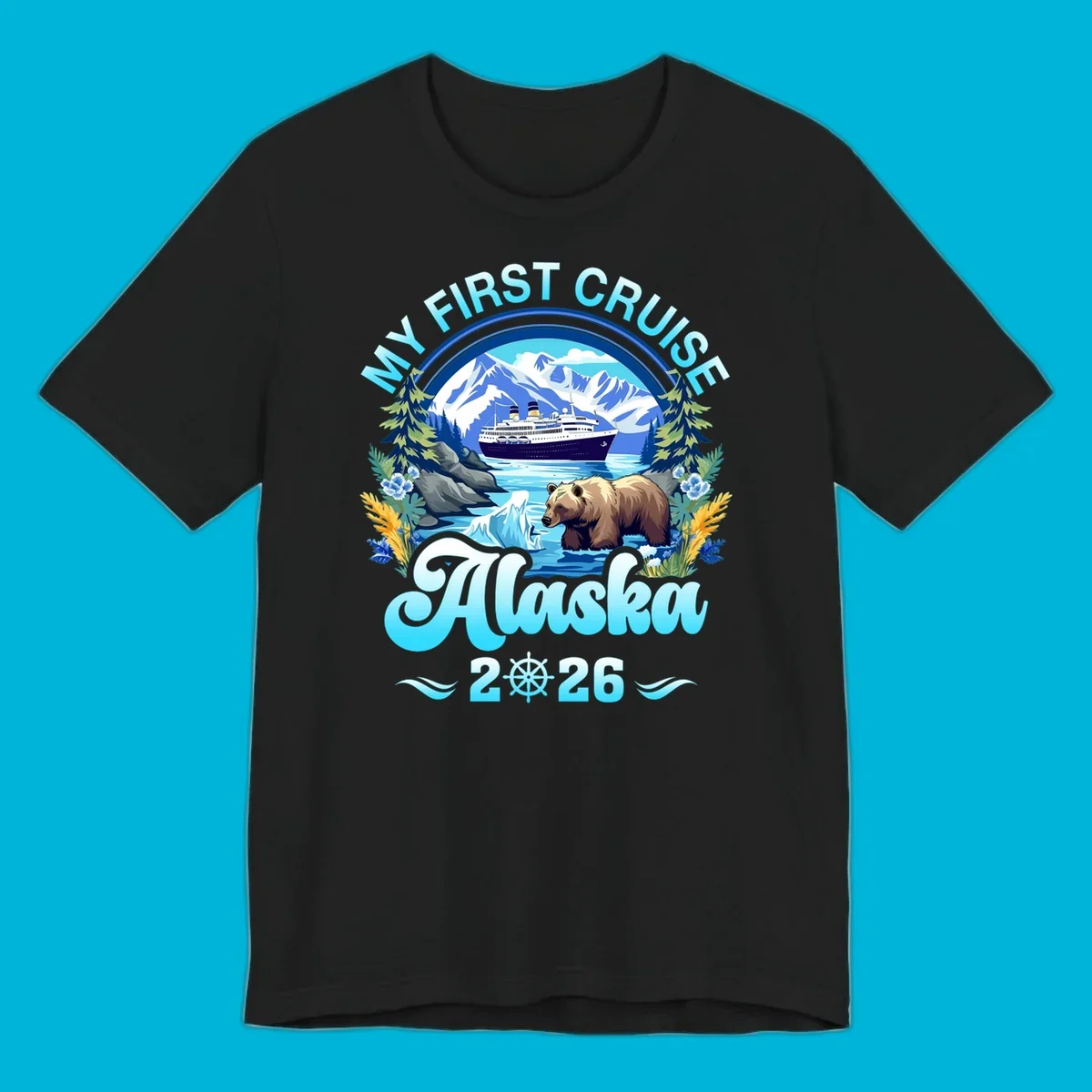 A scenic design for a my-first-alaska-cruise, featuring a ship, mountains, a bear, and the text 'MY FIRST CRUISE Alaska 2026'.