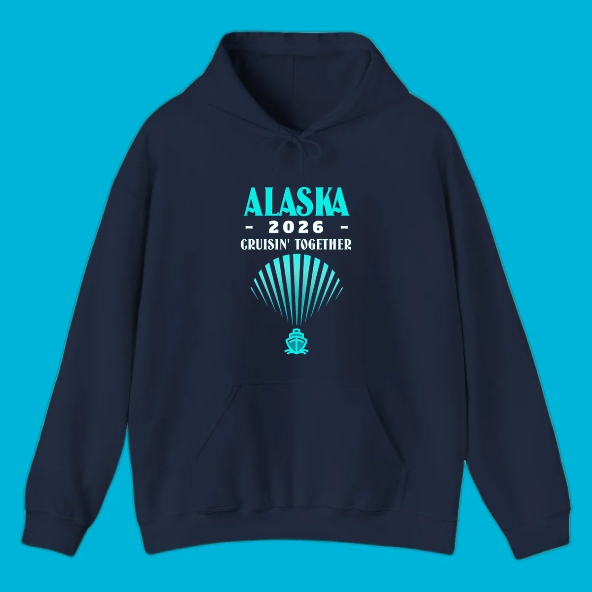 A teal design featuring the text 'ALASKA 2026 CRUISIN' TOGETHER' with a fan shape and a cruise ship icon, for an alaska-2026-cruisin-together cruise.