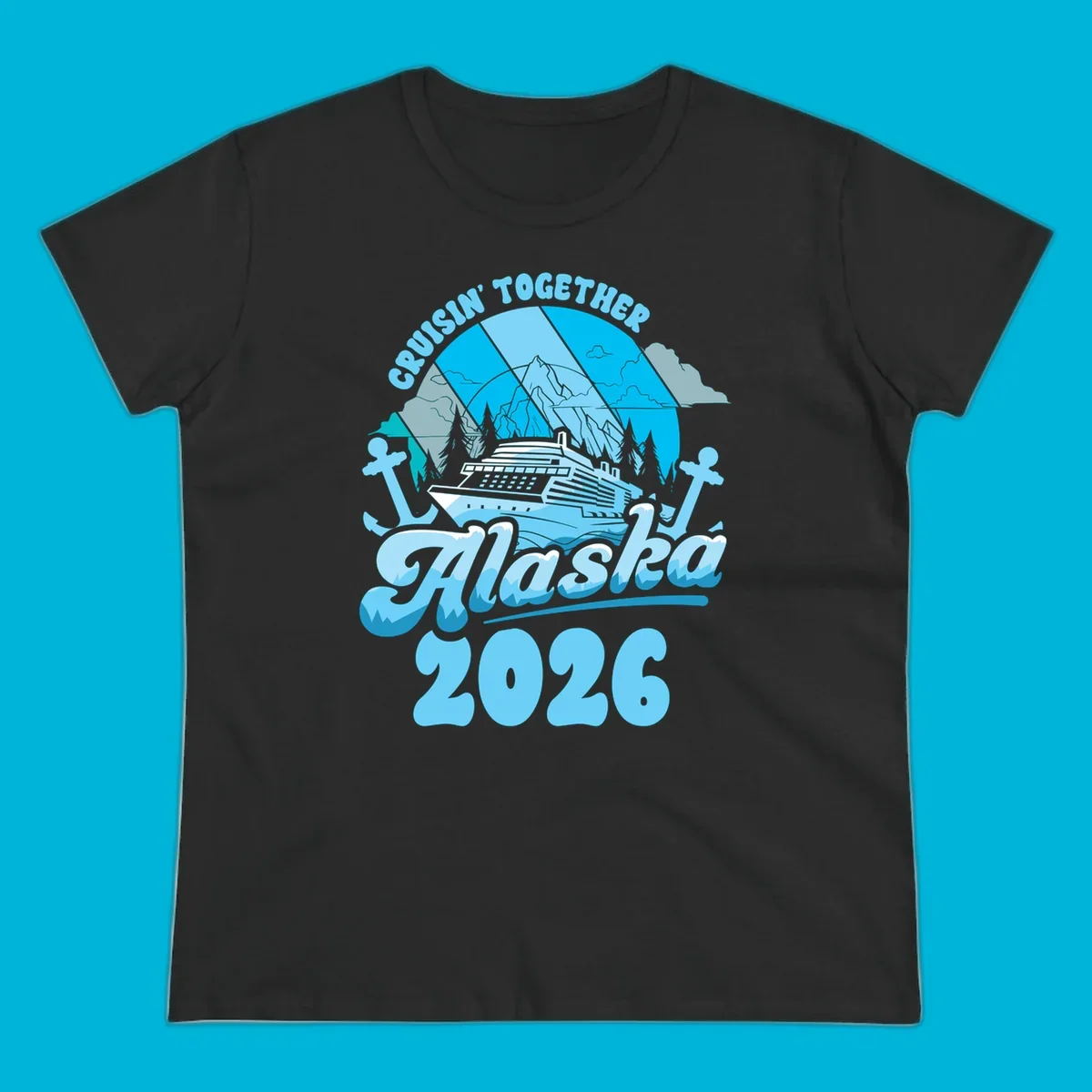 An illustrated design for an Alaska cruise in 2026, featuring a ship, mountains, trees, and anchors.