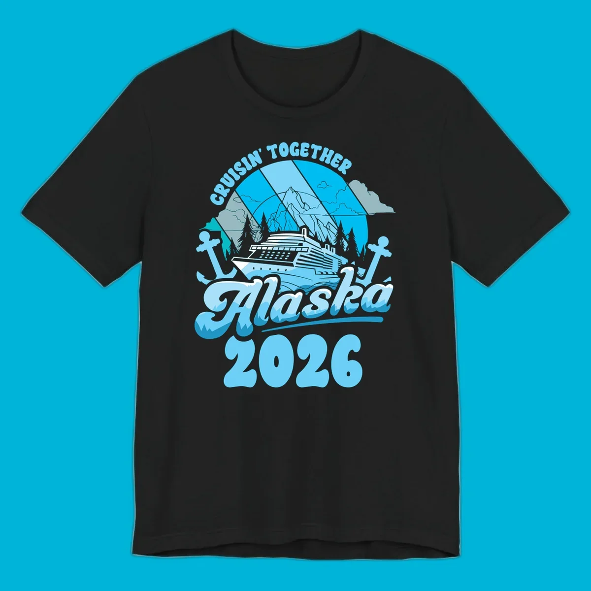 An illustrated design for an Alaska cruise in 2026, featuring a ship, mountains, trees, and anchors.