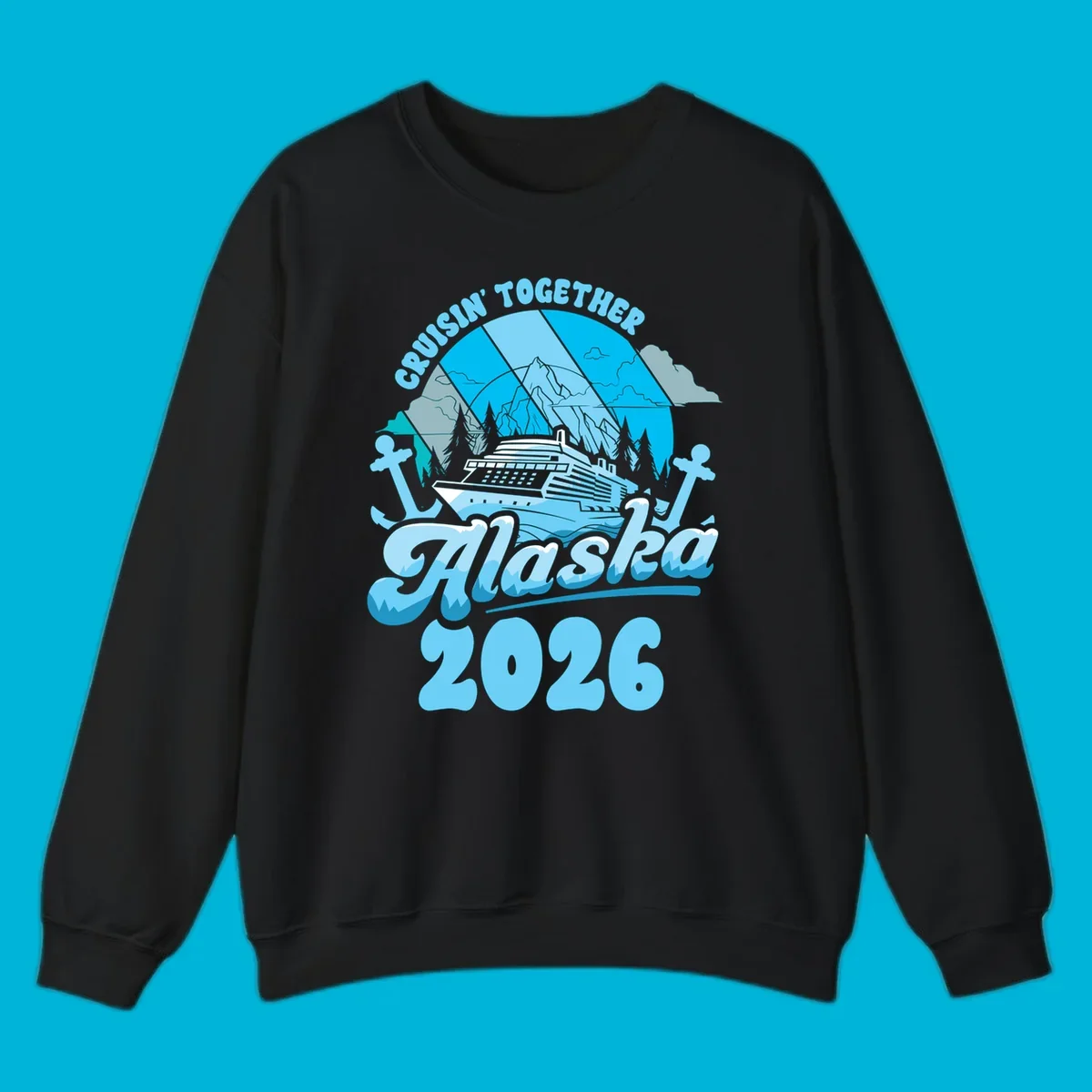 An illustrated design for an Alaska cruise in 2026, featuring a ship, mountains, trees, and anchors.