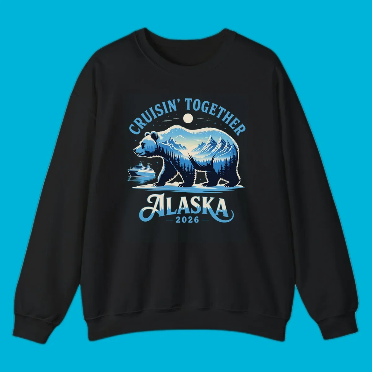 A stylized blue bear with mountains and trees inside its silhouette stands by a cruise ship. Text says 'CRUISIN' TOGETHER ALASKA 2026' for an alaska-cruise-bear-2026 design.