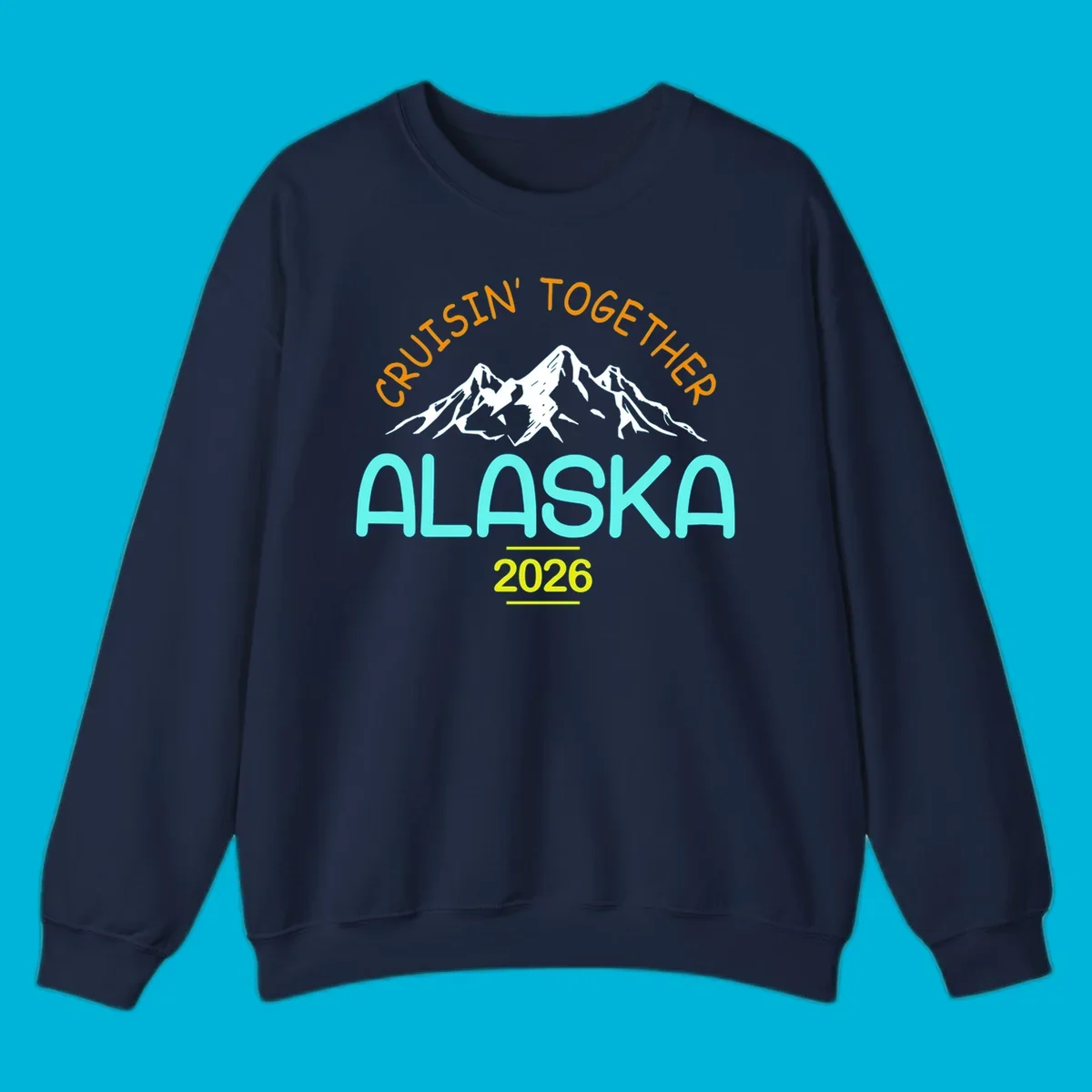 Cruisin' Together Alaska 2026 design featuring text and scenic mountains for a group cruise.
