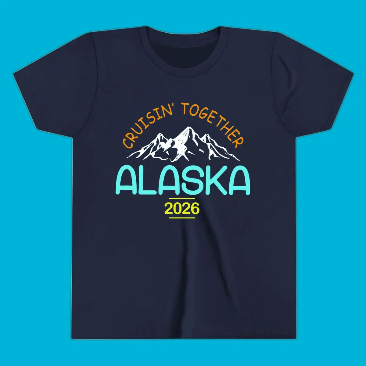 Cruisin' Together Alaska 2026 design featuring text and scenic mountains for a group cruise.
