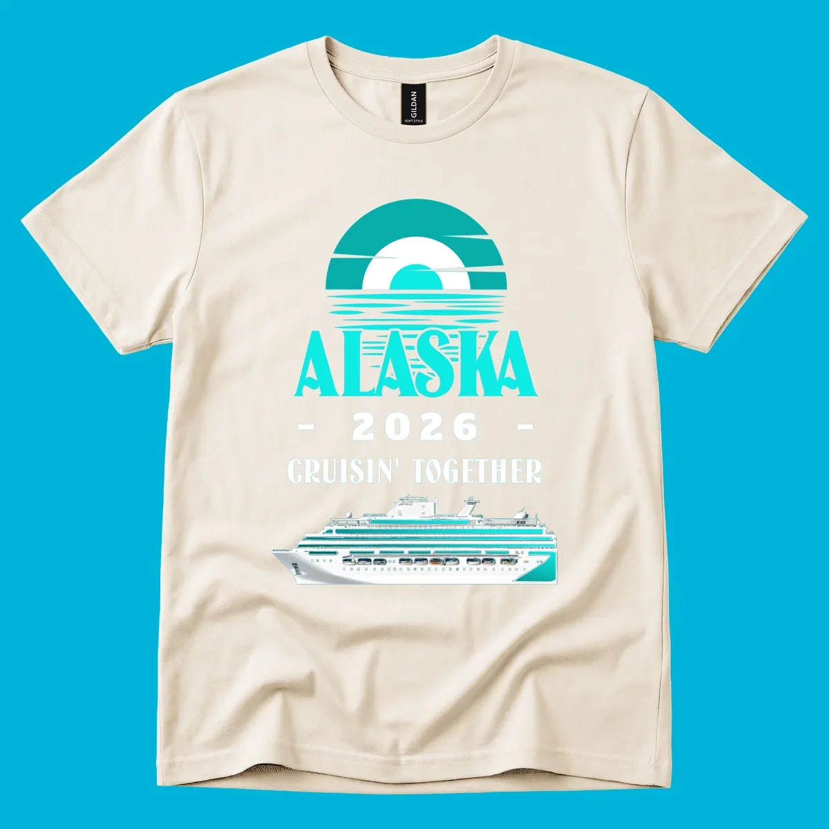 An Alaska cruise design featuring a teal stylized sun over waves, the word ALASKA, '2026 Cruisin' Together', and a cruise ship.