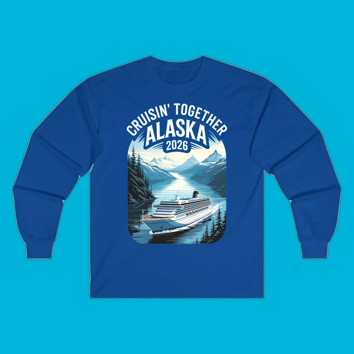 An illustrated cruise ship sails through an Alaskan fjord with mountains and trees, featuring "CRUISIN' TOGETHER ALASKA 2026".