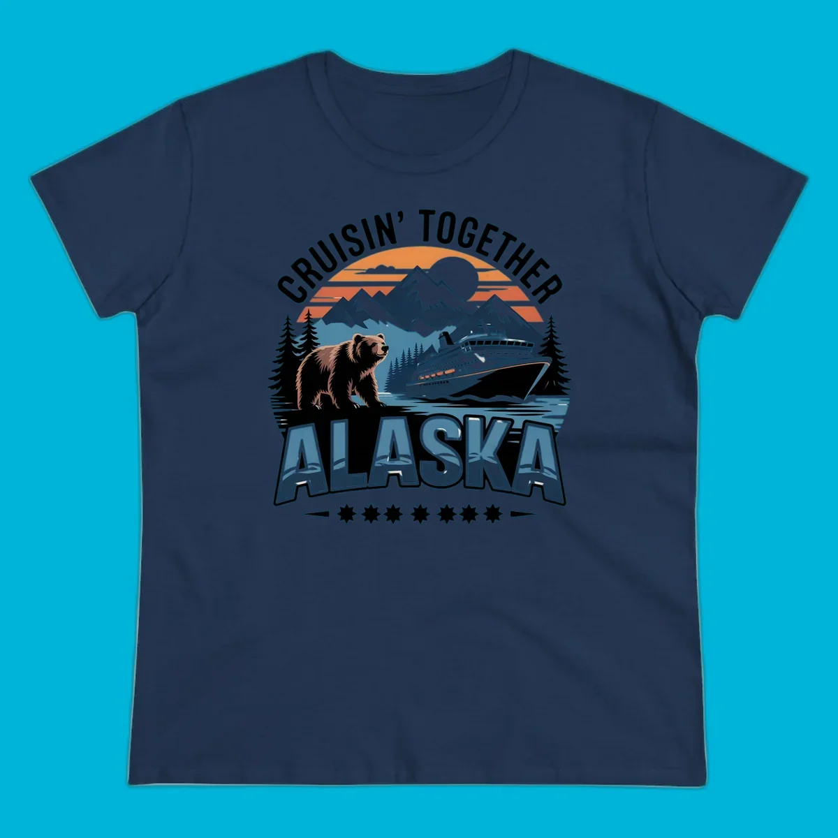 A vintage-style illustration of an alaska-cruise-bear-ship scene with mountains, trees, and a sunset, text "CRUISIN' TOGETHER ALASKA".