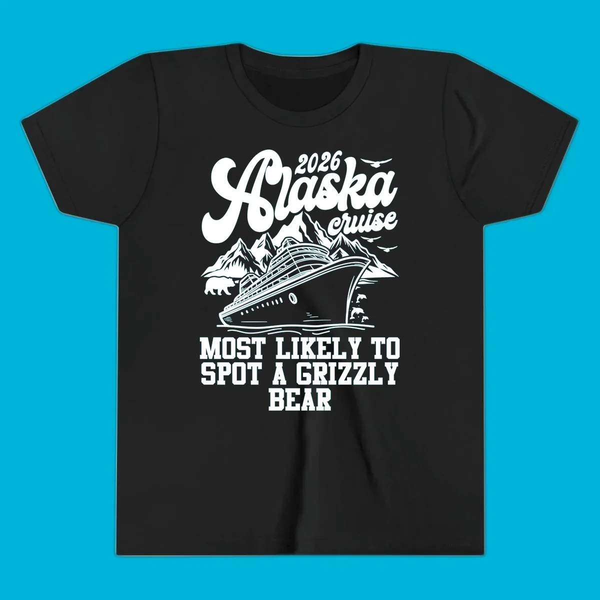 A vintage-style illustration of an Alaska cruise ship with mountains, a grizzly bear, and dolphins, with text "MOST LIKELY TO SPOT A GRIZZLY BEAR".