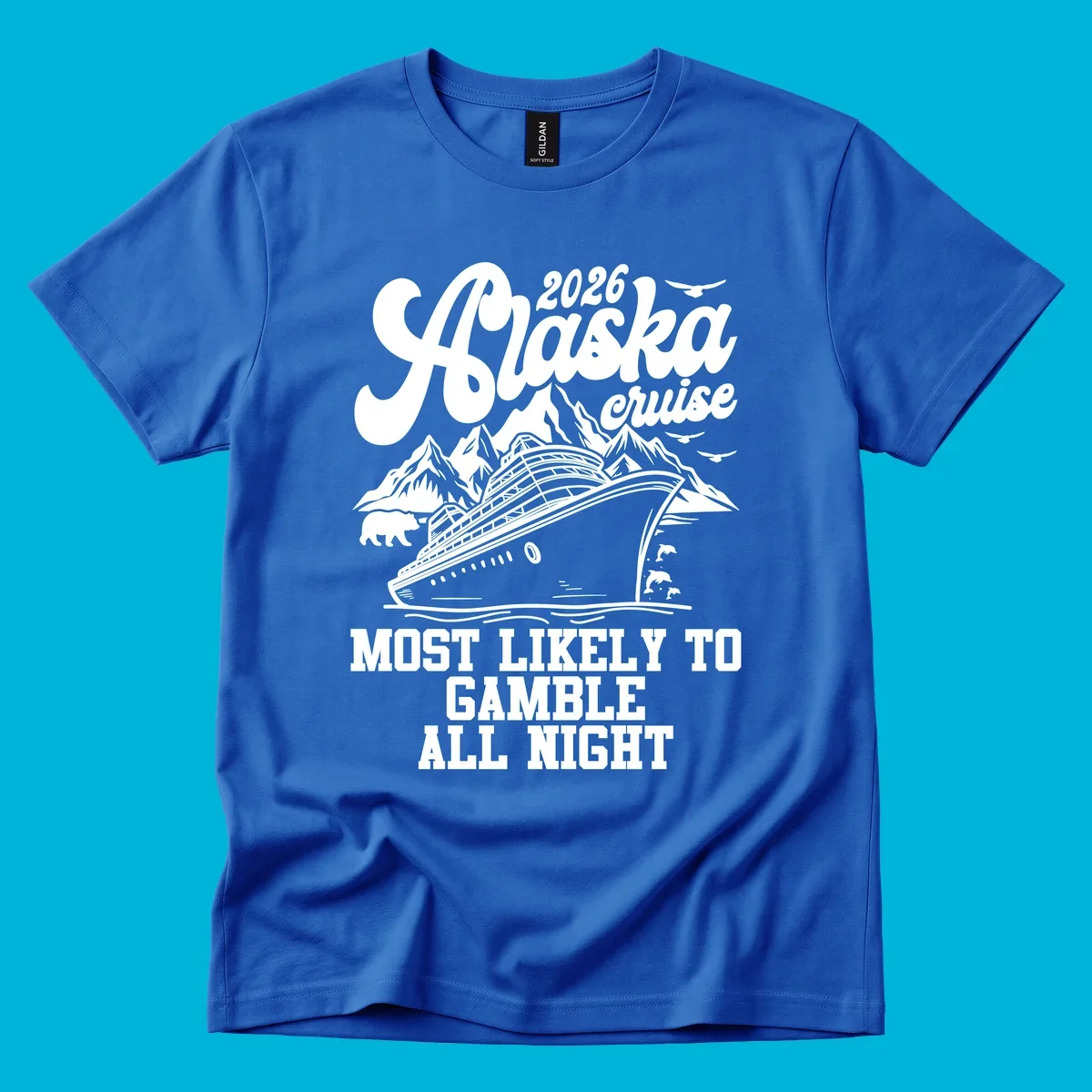 An illustrated Alaska cruise ship sails past mountains, a bear, birds, and dolphins. Text: 2026 Alaska Cruise Most Likely to Gamble All Night.