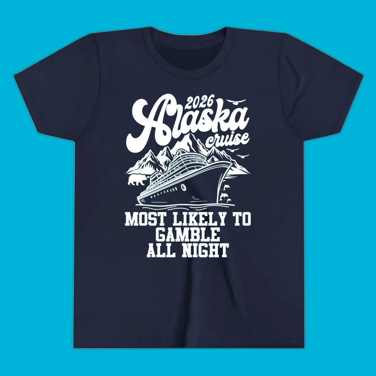 An illustrated Alaska cruise ship sails past mountains, a bear, birds, and dolphins. Text: 2026 Alaska Cruise Most Likely to Gamble All Night.