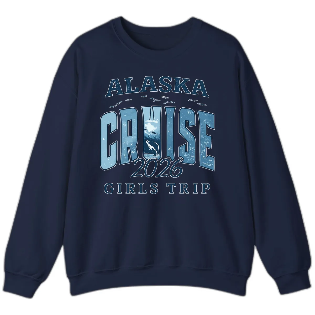 Alaska Cruise 2026 Girls Trip With Whales Design Sweatshirt in Navy