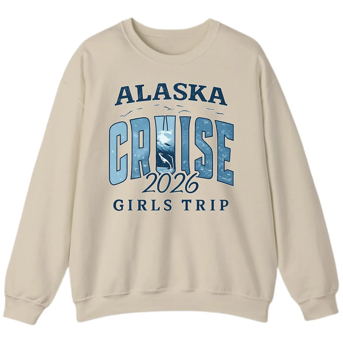 Alaska Cruise 2026 Girls Trip With Whales Design Sweatshirt in Sand