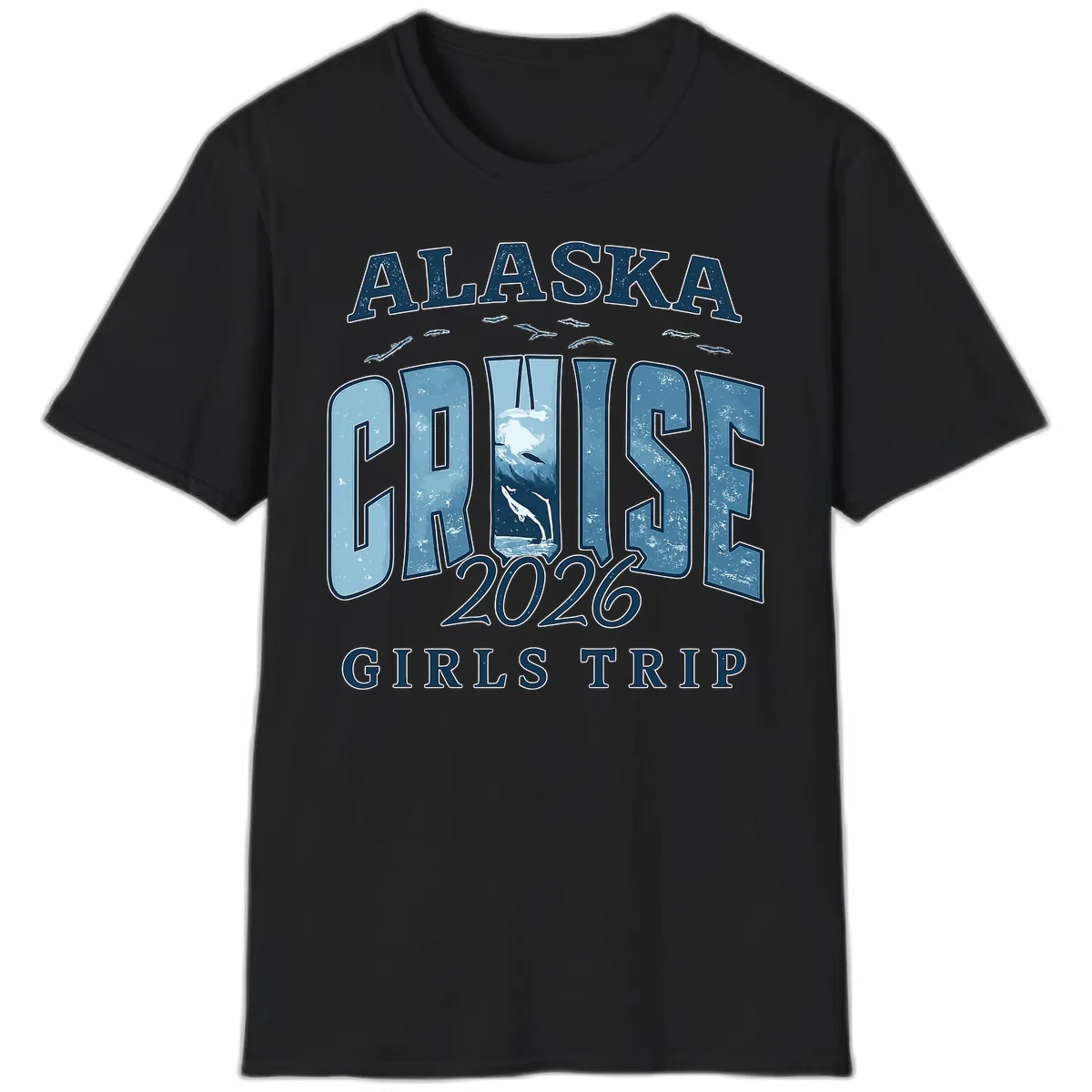 Alaska Cruise 2026 Girls Trip With Whales Design T-Shirt in Black