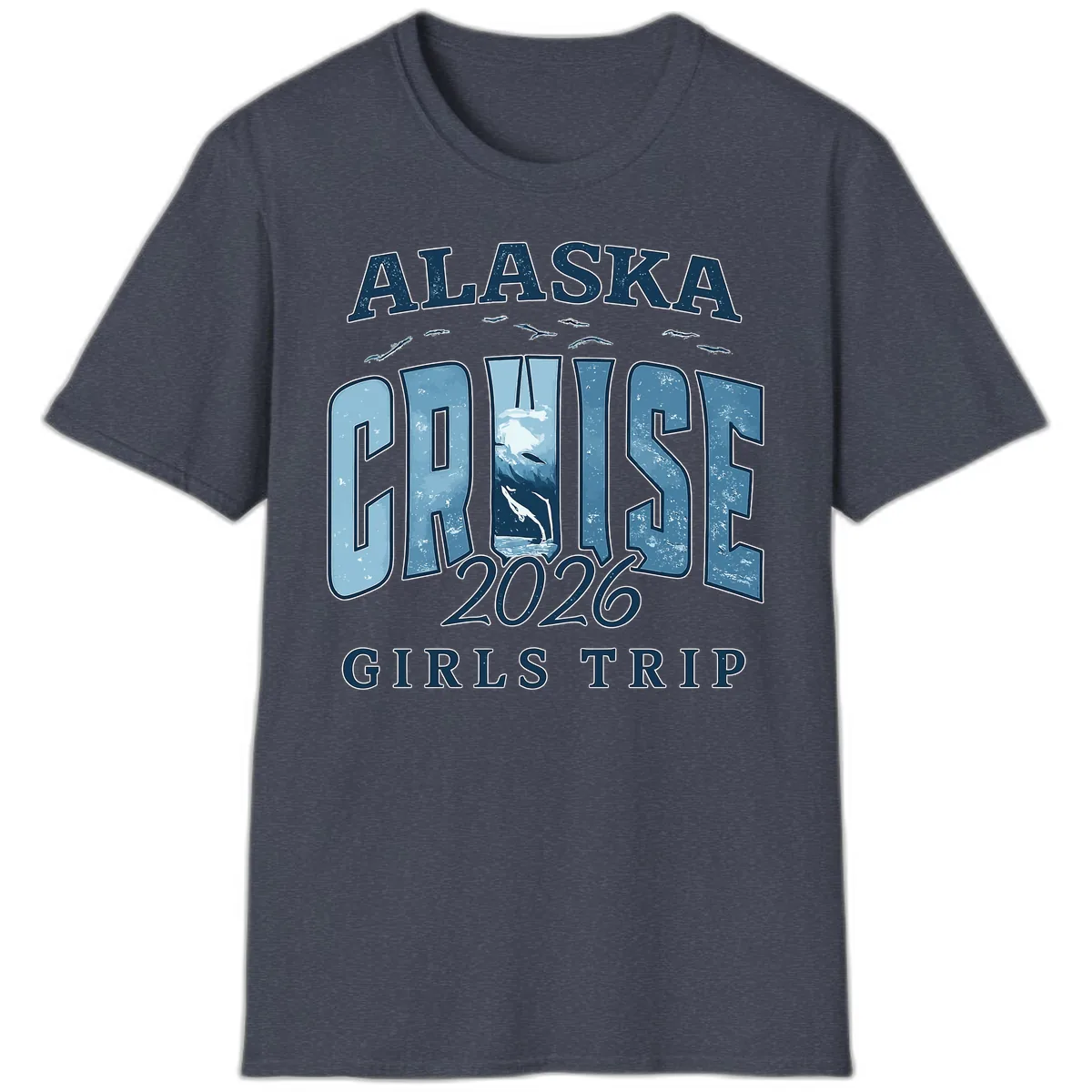 Alaska Cruise 2026 Girls Trip With Whales Design T-Shirt in Heather Navy