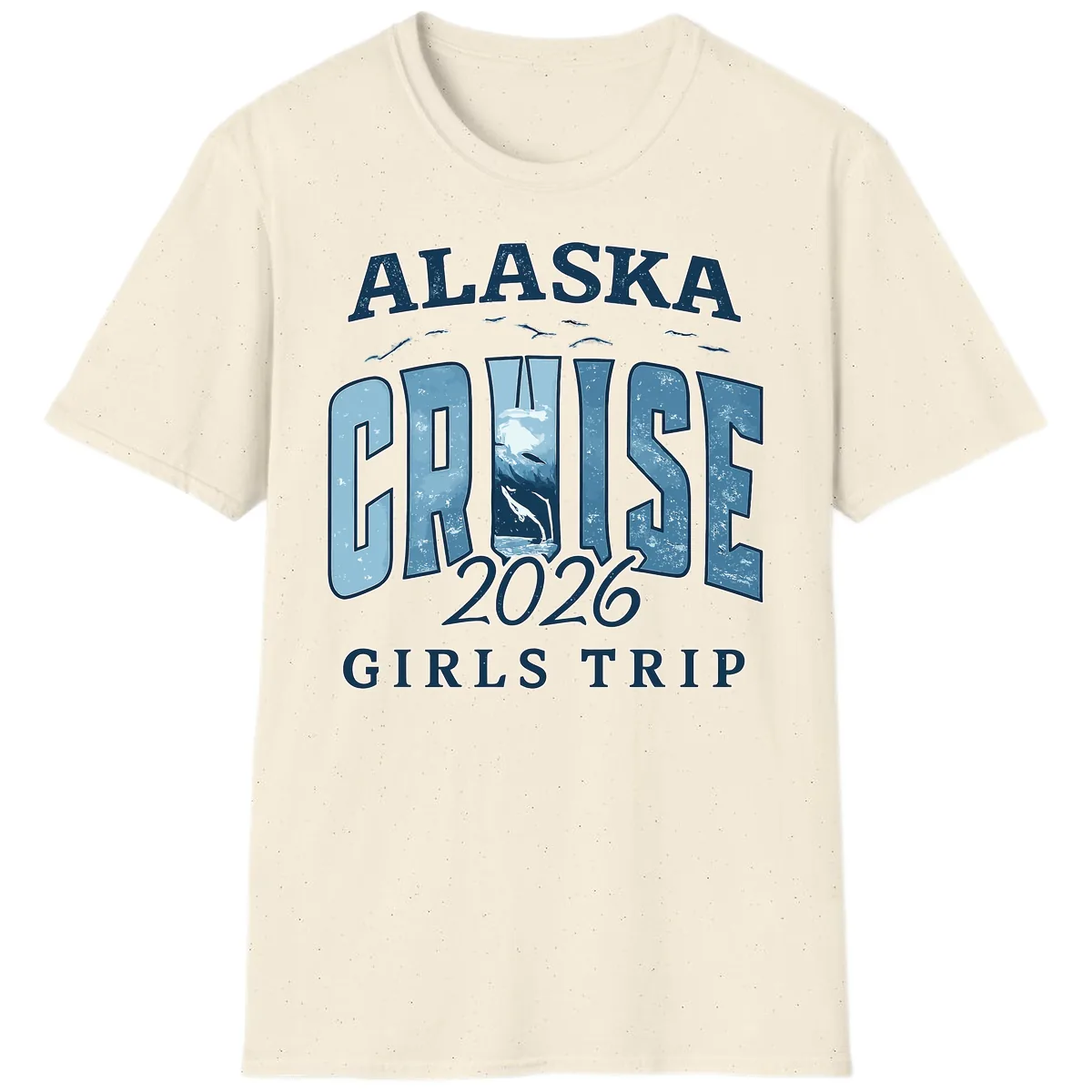 Alaska Cruise 2026 Girls Trip With Whales Design T-Shirt in Natural