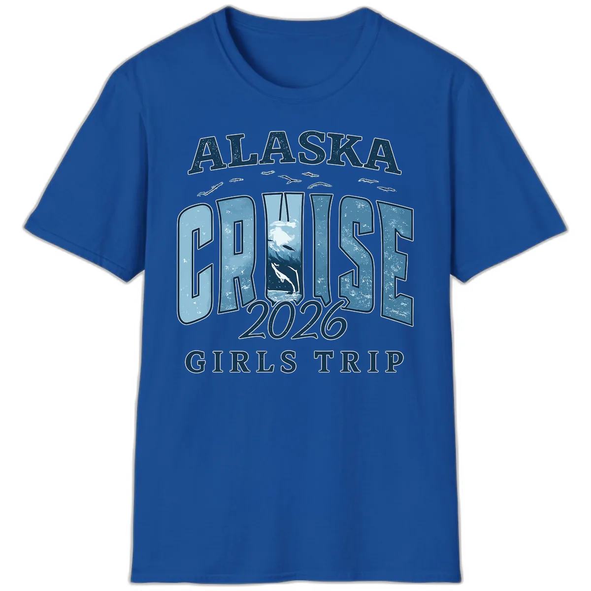 Alaska Cruise 2026 Girls Trip With Whales Design T-Shirt in Royal