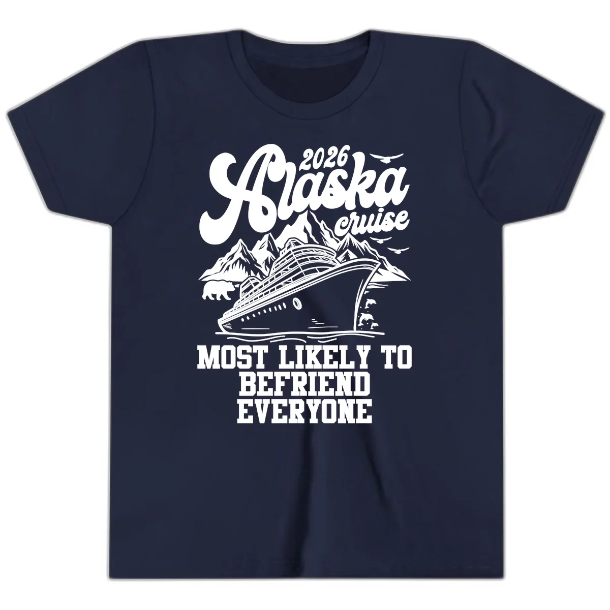 2026 Alaska Cruise Befriend Everyone Youth T-Shirt in Navy