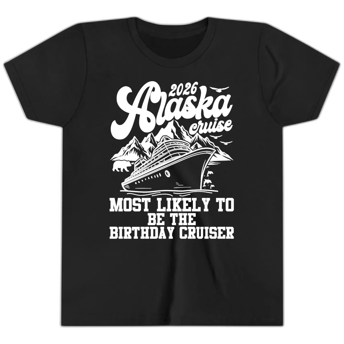 2026 Alaska Cruise Birthday Cruiser Youth T-Shirt in Black