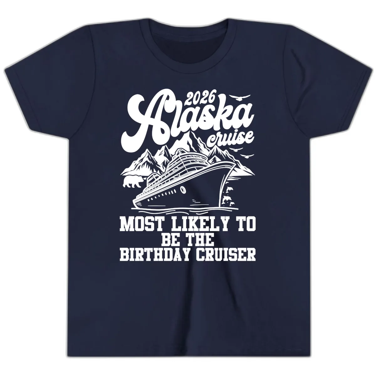 2026 Alaska Cruise Birthday Cruiser Youth T-Shirt in Navy