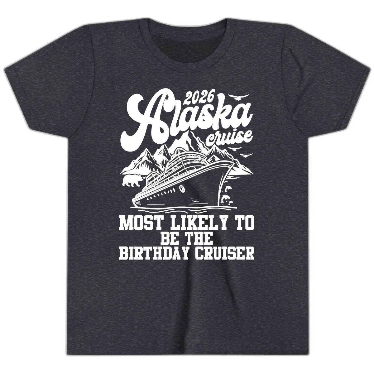 2026 Alaska Cruise Birthday Cruiser Youth T-Shirt in Heather Navy