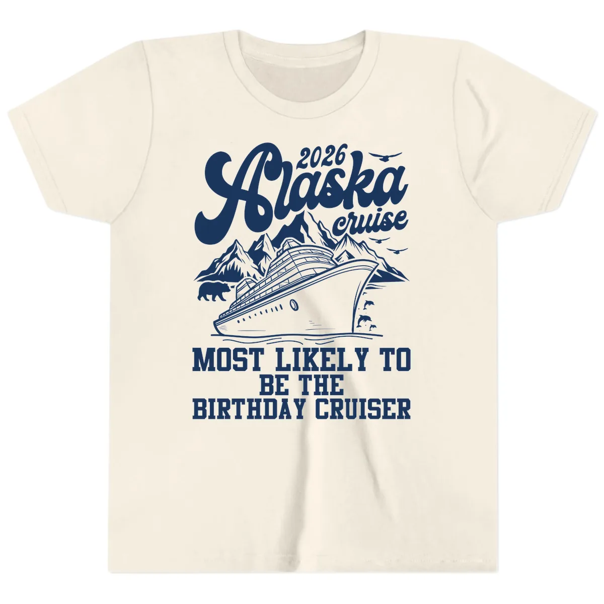 2026 Alaska Cruise Birthday Cruiser Youth T-Shirt in Natural
