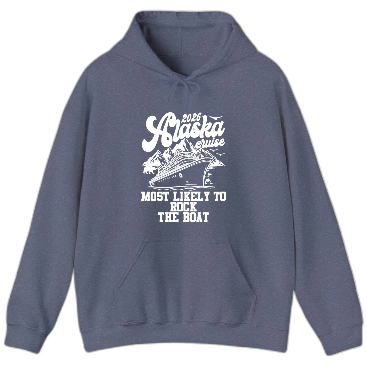 2026 Alaska Cruise Most Likely to Rock the Boat Hoodie in Heather Navy