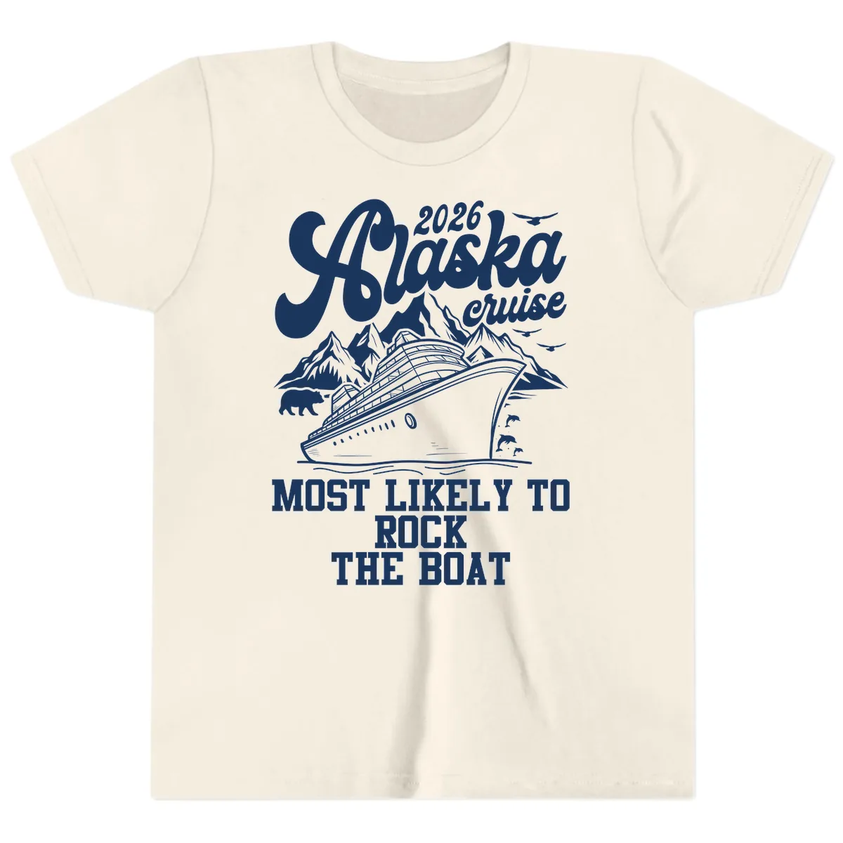 2026 Alaska Cruise Most Likely to Rock the Boat Youth T-Shirt in Natural