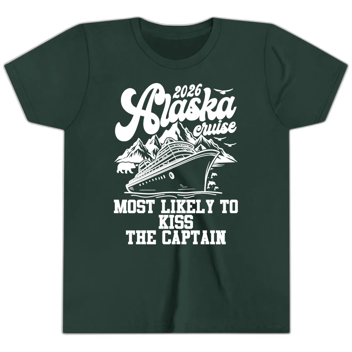 Alaska Cruise Most Likely To Kiss Captain Youth T-Shirt in Forest