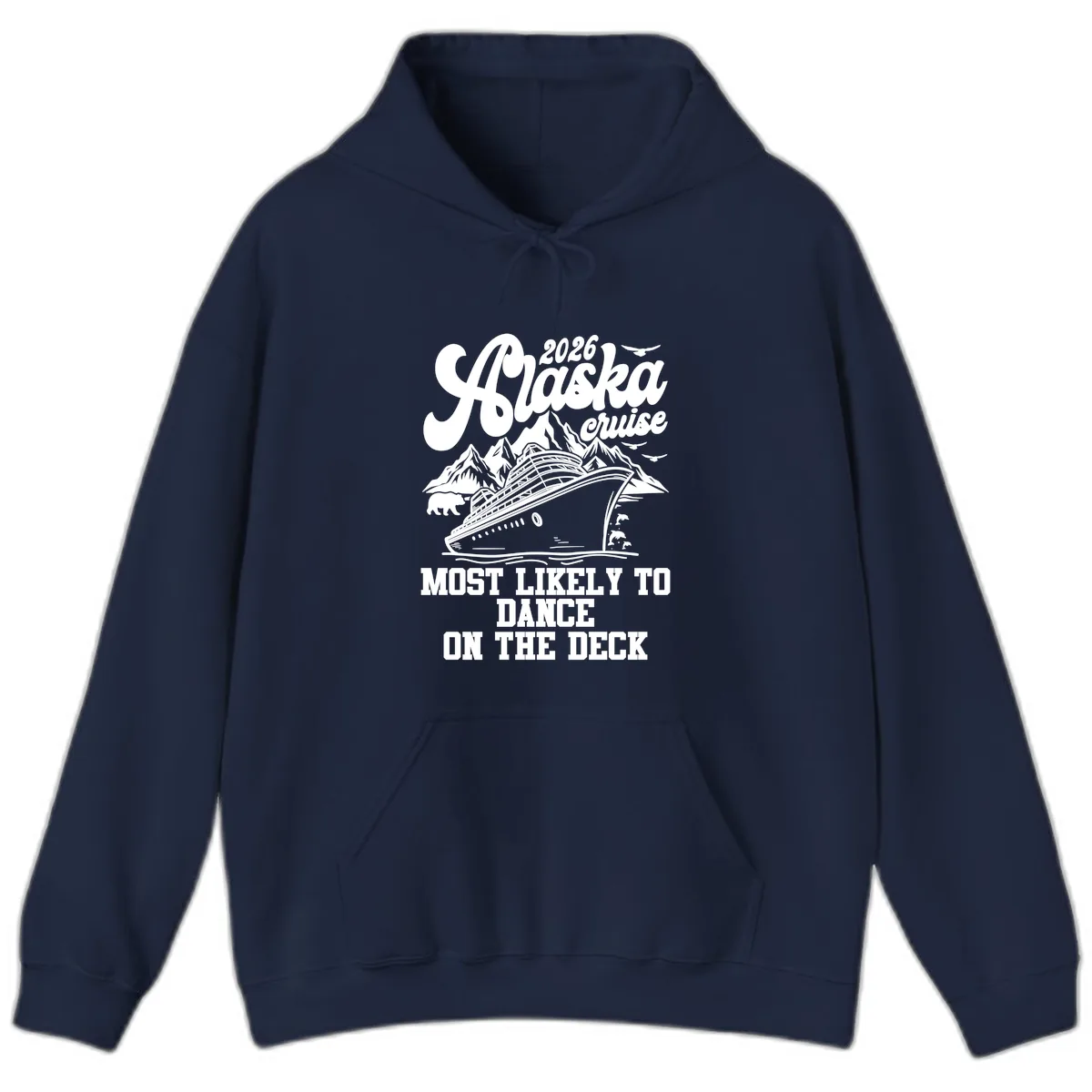 2026 Alaska Cruise Dance On The Deck Hoodie in Navy