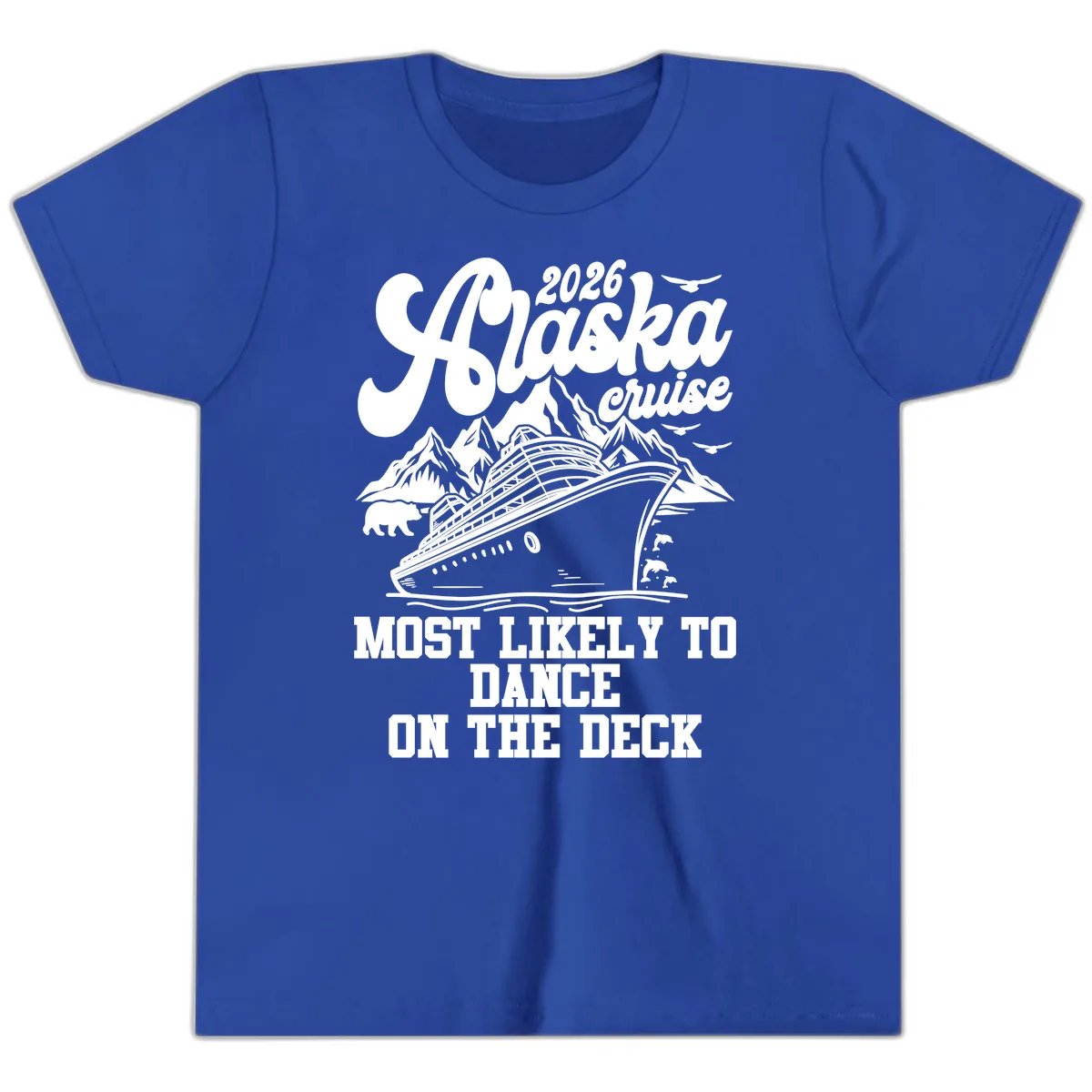 2026 Alaska Cruise Dance On The Deck Youth T-Shirt in True Royal