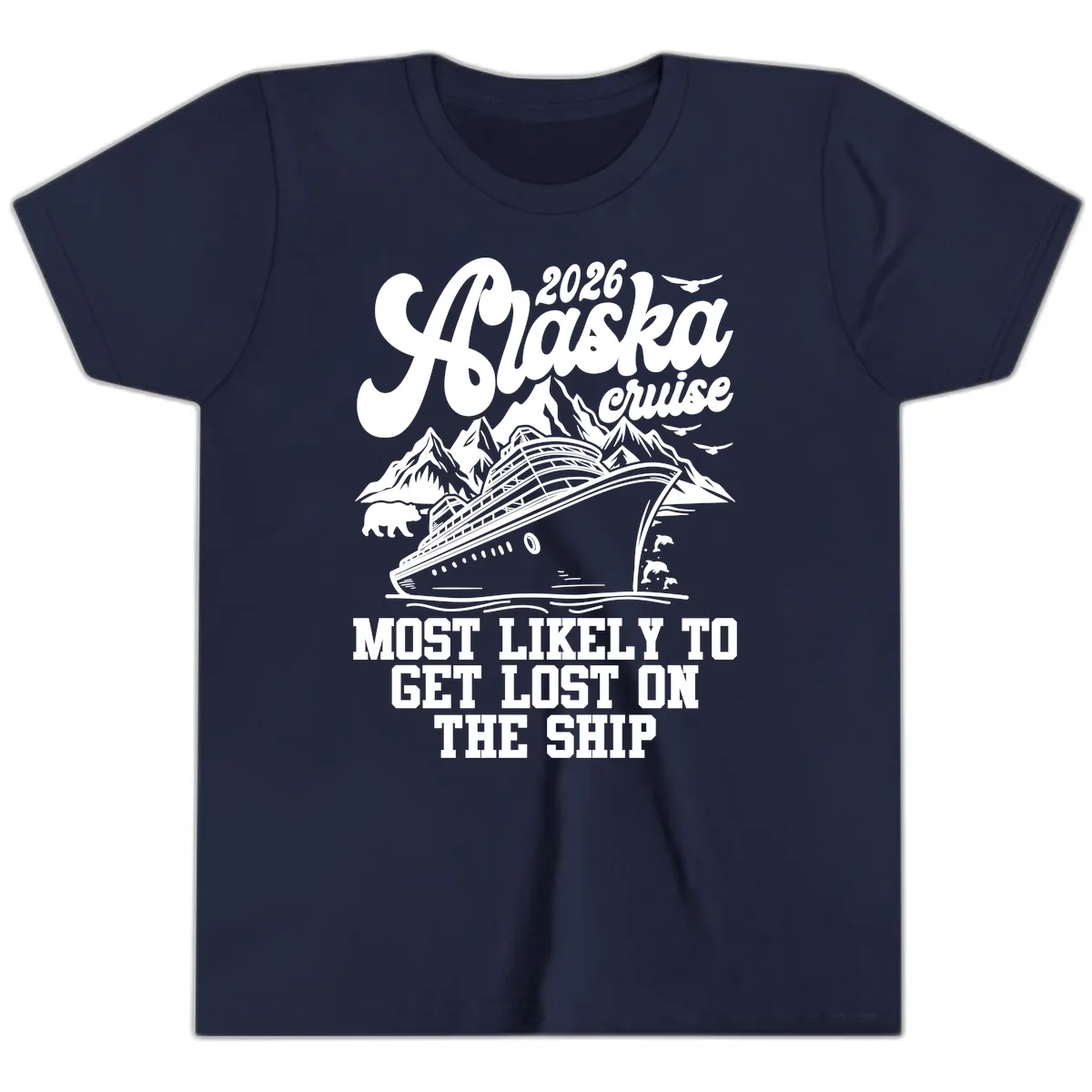 2026 Alaska Cruise Most Likely To Get Lost Youth T-Shirt in Navy