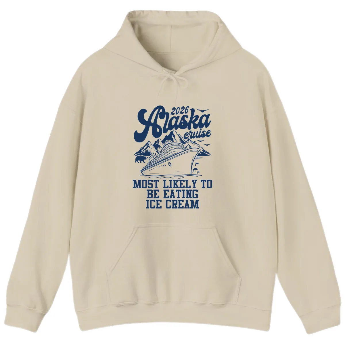 2026 Alaska Cruise Most Likely Eating Ice Cream Hoodie in Sand