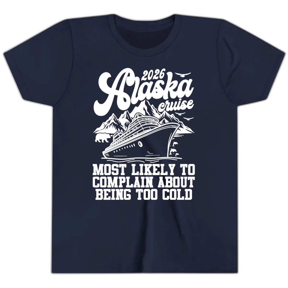 2026 Alaska Cruise Too Cold Complaint Youth T-Shirt in Navy