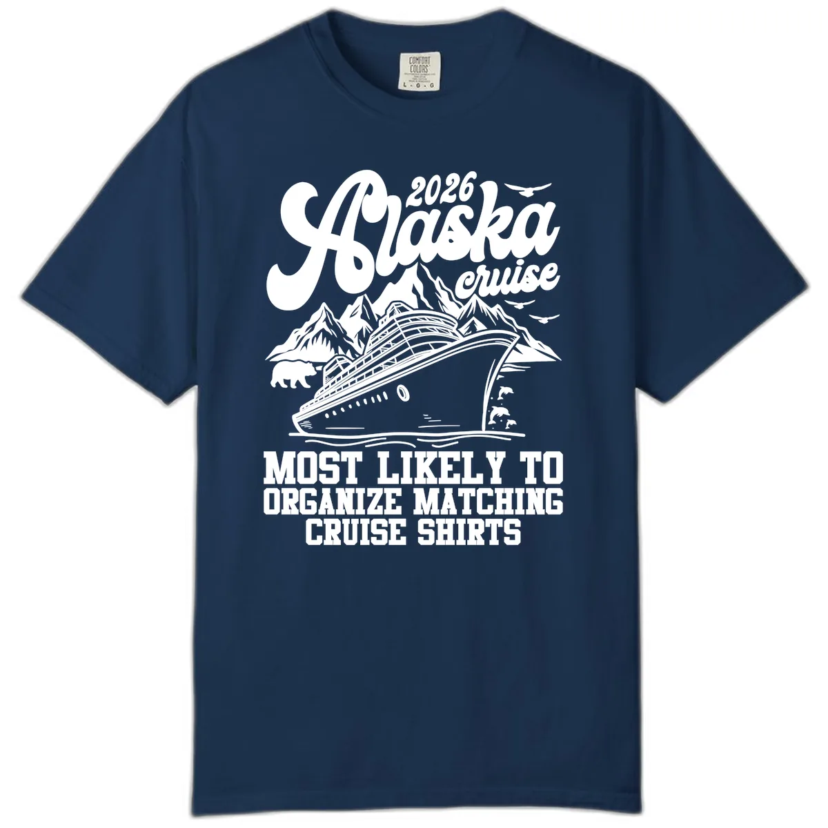 2026 Alaska Cruise Matching Shirts Comfort Color in Navy