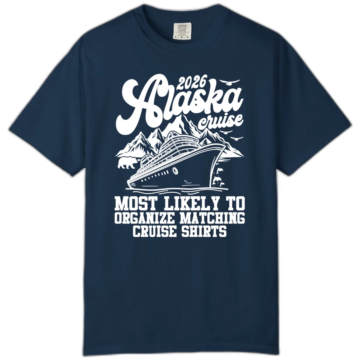 2026 Alaska Cruise Matching Shirts Comfort Color in True Navy