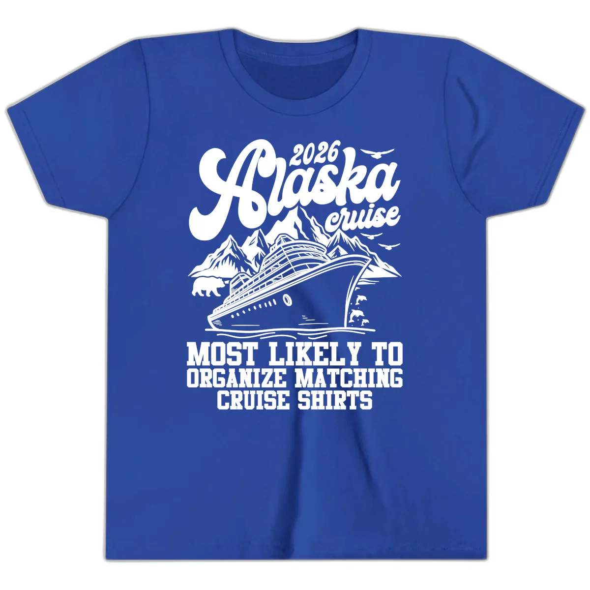 2026 Alaska Cruise Matching Shirts Youth T-Shirt in True Royal