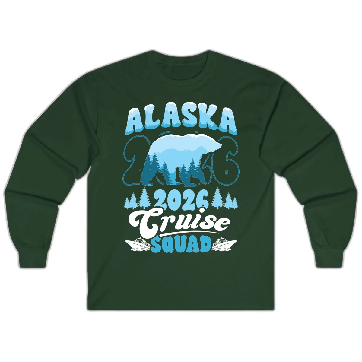 Alaska 2026 Polar Bear Cruise Squad Long Sleeve in Forest Green