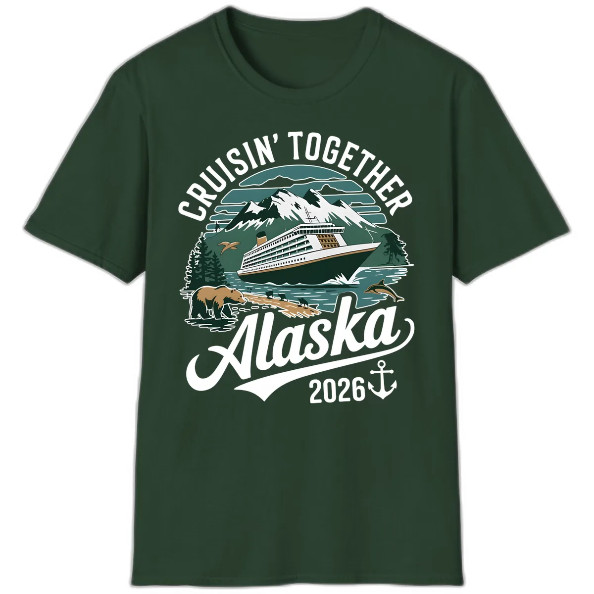 Cruisin' Together Alaska 2026 Ship & Wildlife T-Shirt in Forest Green
