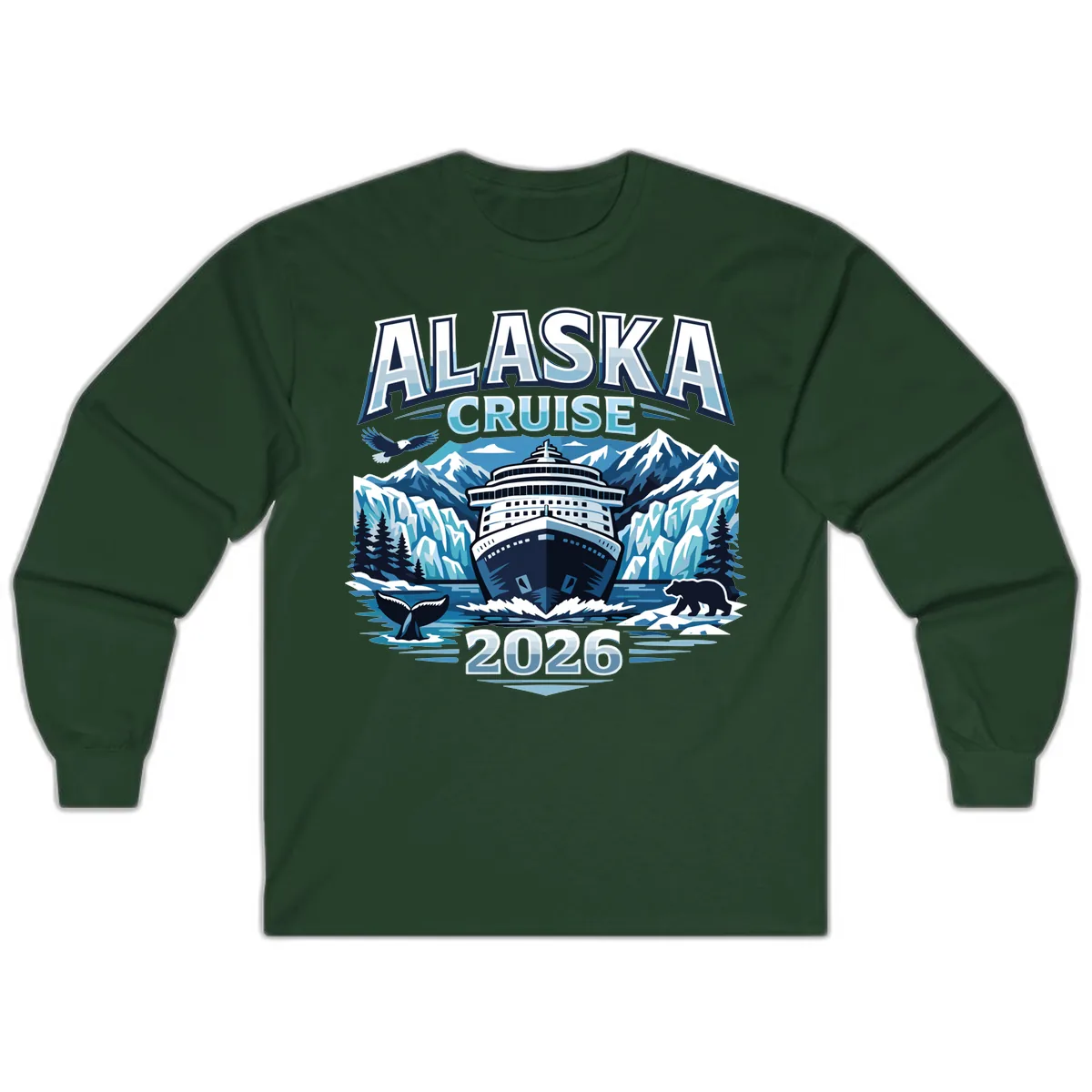 Alaska Cruise Ship and Wildlife Scenic 2026 Long Sleeve in Forest Green