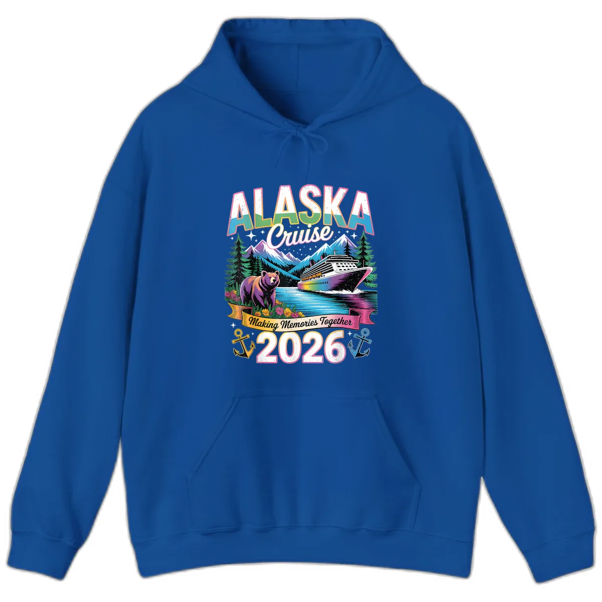Alaska Cruise Making Memories Together 2026 Hoodie in Royal