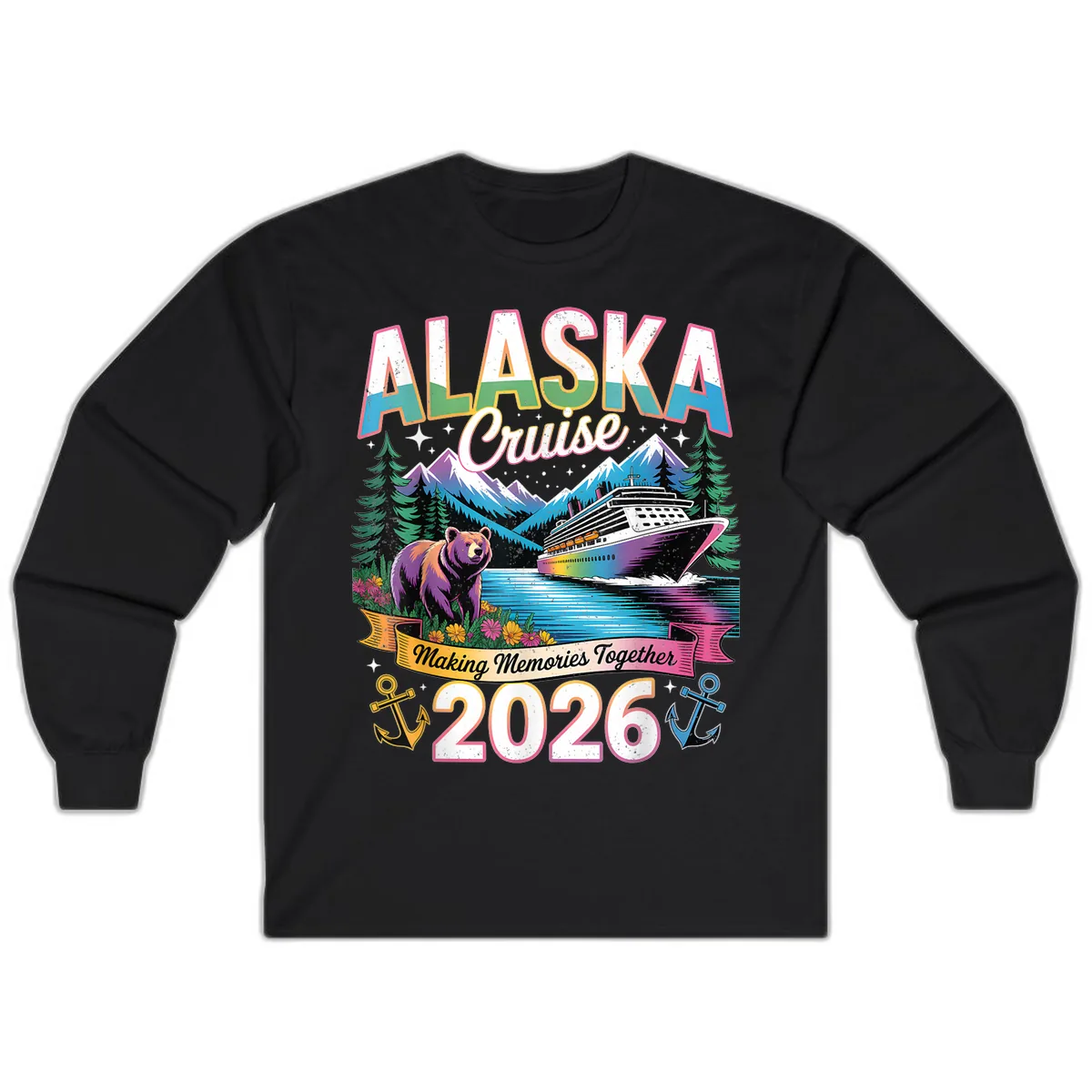 Alaska Cruise Making Memories Together 2026 Long Sleeve in Black