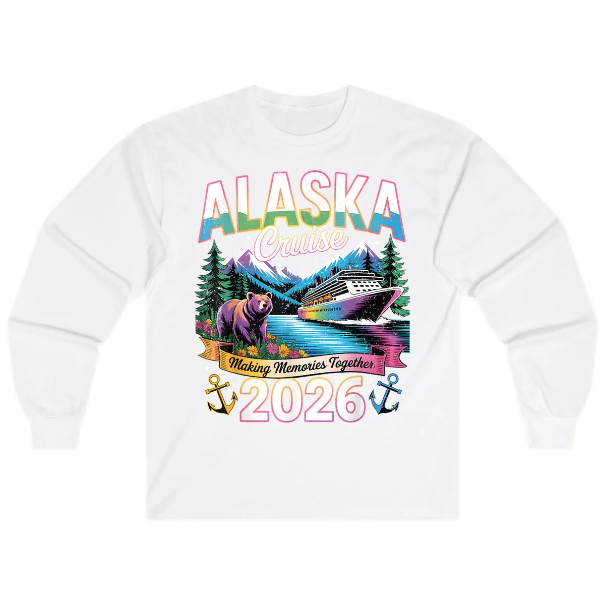 Alaska Cruise Making Memories Together 2026 Long Sleeve in White