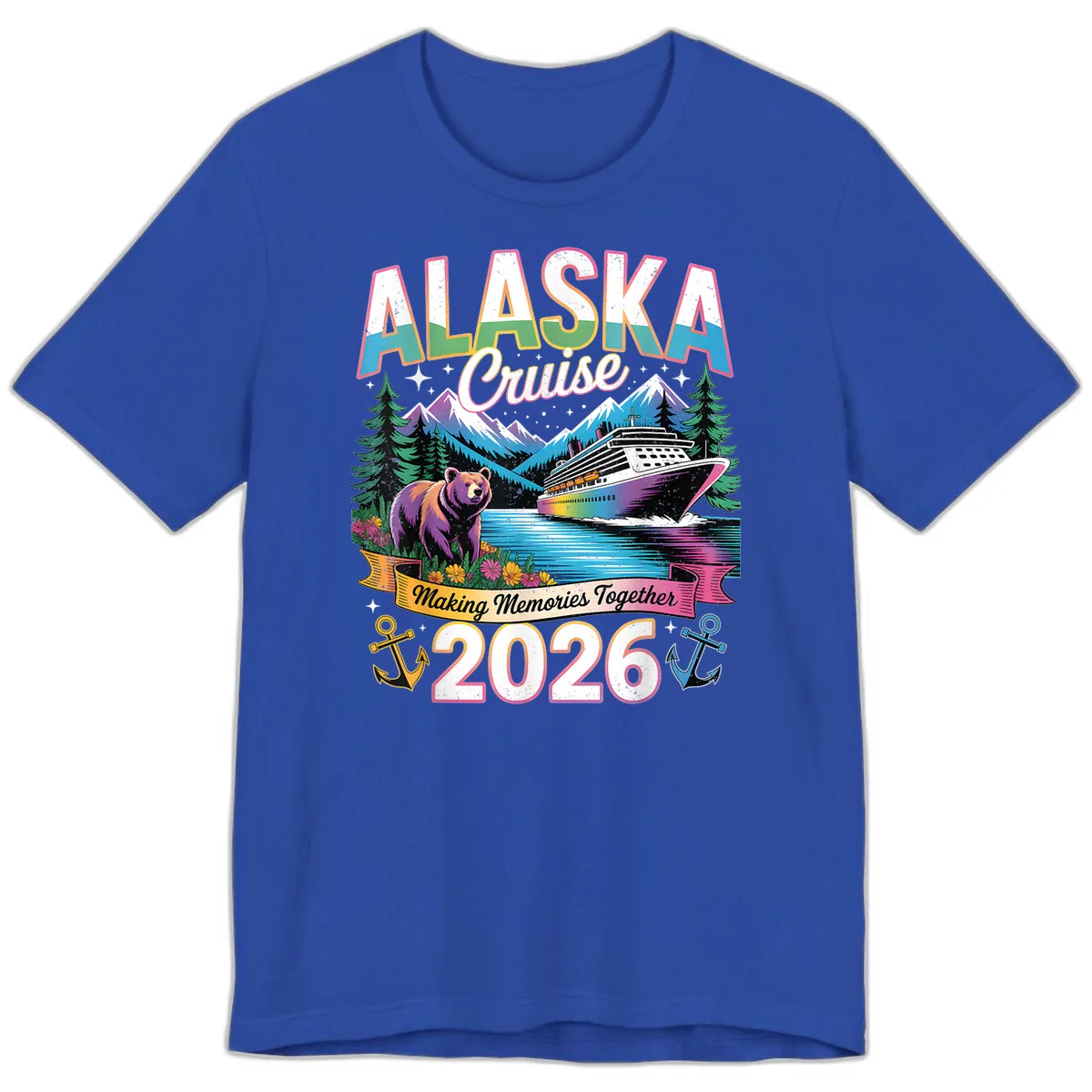 Alaska Cruise Making Memories Together 2026 Premium T-Shirt in True Royal