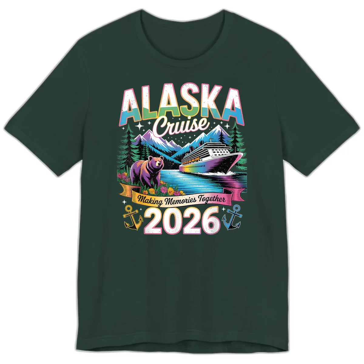 Alaska Cruise Making Memories Together 2026 Premium T-Shirt in Forest