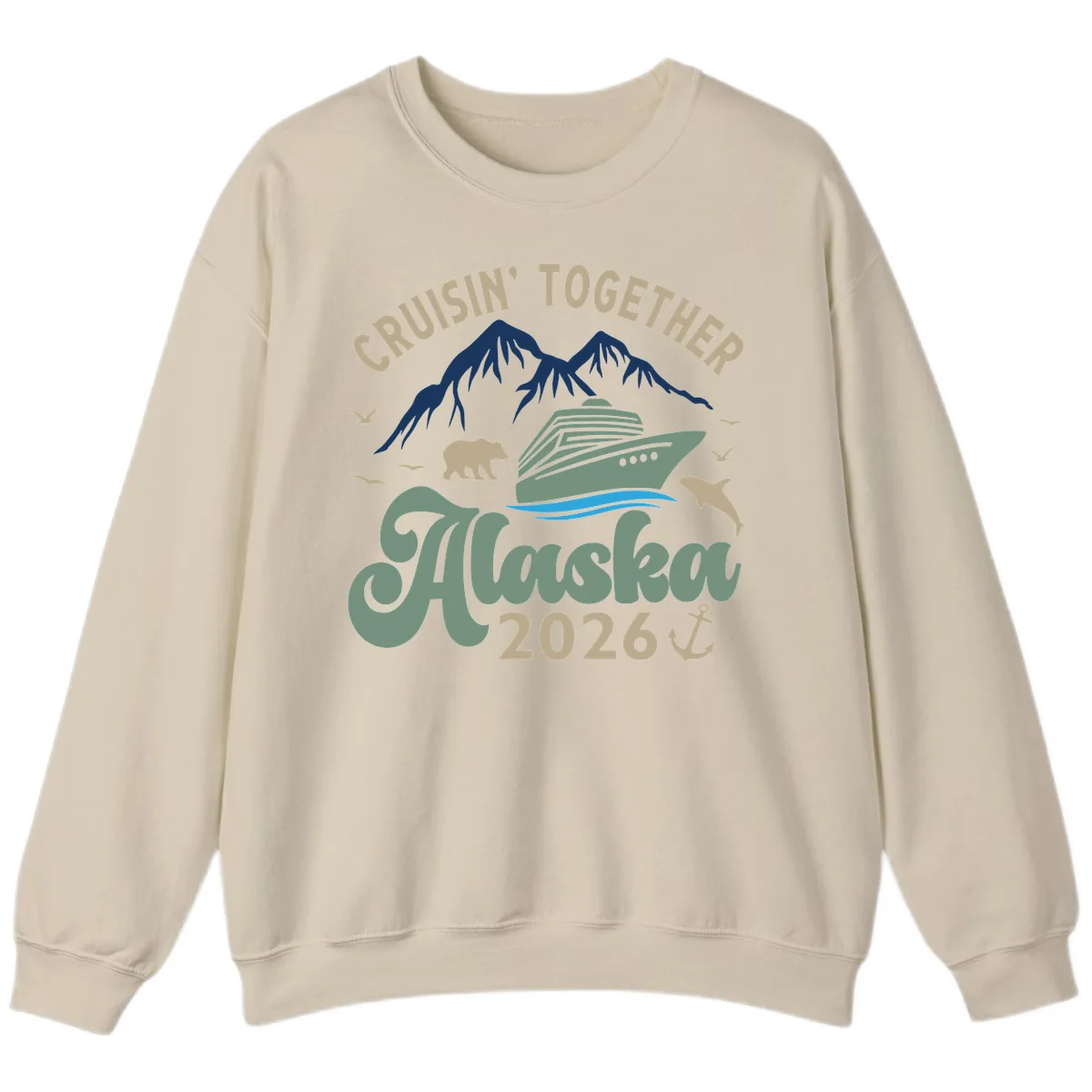 Cruisin' Together Alaska 2026 Design Sweatshirt in Sand