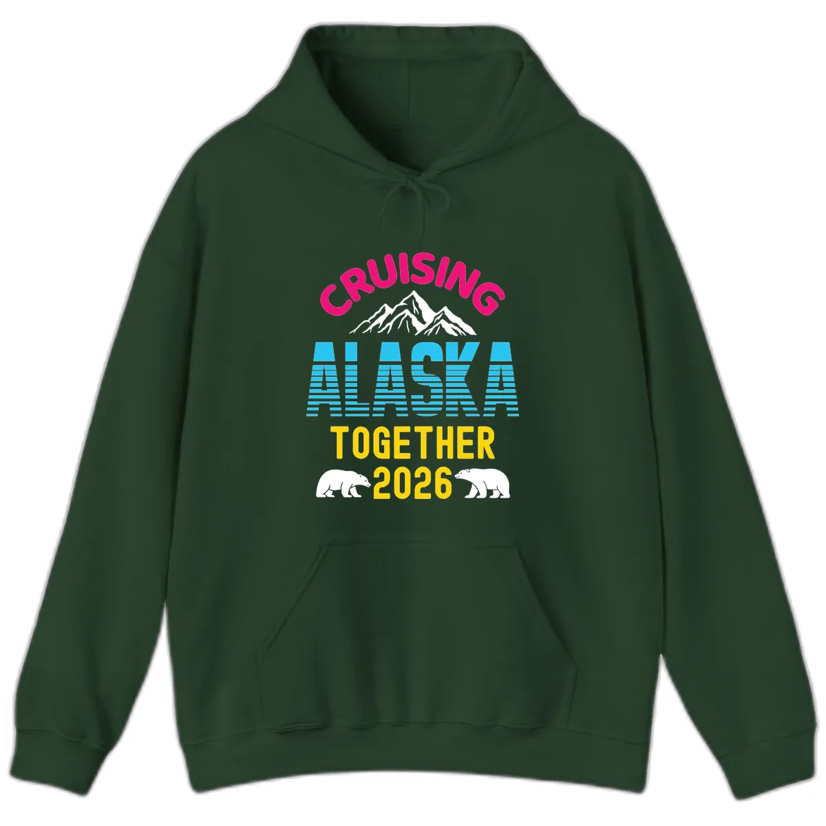 Cruising Alaska Together 2026 Scenic Design Hoodie in Forest Green